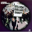 Billion Dollar Gravy