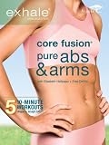 Exhale: Core Fusion Pure Abs & Arms