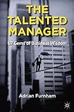 The talented manager : 67 gems of improve your business