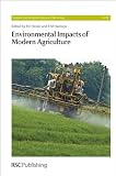 Environmental Impacts of Modern Agriculture (Issues in Environmental Science and Technology)