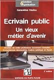 Ecrivain public : Un vieux m�tier d'avenir