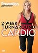 Prevention Fitness Systems: 2-Week Turnaround - Cardio