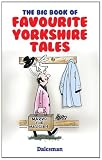 The big book of favourite Yorkshire tales
