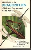 A field guide to the dragonflies of Britain, Europe & North Africa