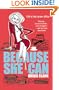 Because She Can