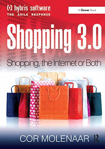 Shopping 3.0: Shopping, the Internet or Both?