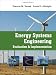 Energy Systems Engineering: Evaluation and Implementation