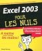 Excel 2003 Pour les Nuls