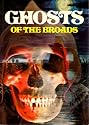 Ghosts of the Norfolk Broads
