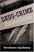 Drug-Crime Connections (Cambridge Studies in Criminology)