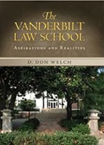 Vanderbilt Law School: Aspirations and Realities
