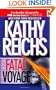 Fatal Voyage (Temperance Brennan Novels)