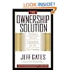 The Ownership Solution: Toward A Shared Capitalism For The 21st Century