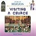 Visiting a Church (Start-Up Religion) Visiting a Church (Start-Up Religion)