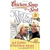 Chicken Soup for the Soul: Older & Wiser: Stories of Inspiration, Humor, and Wisdom about Life at a Certain Age