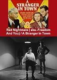 Red Nightmare (aka.- Freedom And You ) / A Stranger In Town
