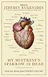 My Mistress's Sparrow Is Dead: Great Love Stories, from Chekhov to Munro