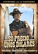 Su Precio Unos Dolares