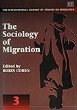 The sociology of migration