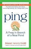 Ping: A Frog in Search of a New Pond