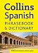 Collins Spanish Phrasebook and Dictionary