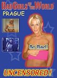 Bad Girls of the World-Prague