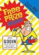 Free Prize Inside: The Next Big Marketing Idea