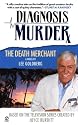 Diagnosis Murder #2: The Death Merchant