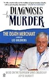 Diagnosis Murder #2: The Death Merchant (Diagnosis Murder)