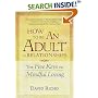 How to Be an Adult in Relationships: The Five Keys to Mindful Loving