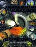 How the future began - machines