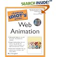 The Complete Idiot's Guide to Web Animation by Marc Campbell