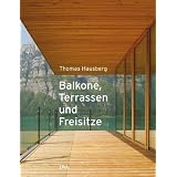 Balkone, Terrassen und Freisitzevon "Thomas Hausberg"
