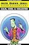 Smith Brown Jones: Alien Accountant Volume One - Calm, Cool & Collected