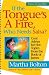 If the Tongue's a Fire, Who Needs Salsa?: Cool Advice for Hot Topics from the Book of James (Devotions for Young People)