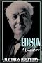Edison: A Biography Edison: A Biography