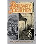 The Railway Journey: The Industrialization and Perception of Time and Space