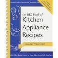 The Big Book of Kitchen Appliance Recipes (Nitty Gritty Cookbooks: Kitchen Electrics) (Nitty Gritty Cookbooks - Kitchen Electrics)