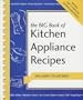 The Big Book of Kitchen Appliance Recipes (Nitty Gritty Cookbooks: Kitchen Electrics)