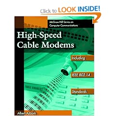 High Speed Cable Modems: Including IEEE 802.14 Standards (McGraw-Hill Series on Computer Communications)