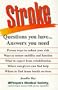 Stroke: Questions You Have... Answers You Need