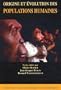 Origine et �volution des populations humaines