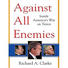 Against All Enemies: Inside America's War On Terror