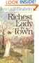 Richest Lady in Town