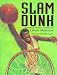Search : Slam Dunk: Basketball Poems