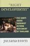 Right Development: The Santi Asoke Buddhist Reform Movement of Thailand