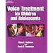 Voice Treatment for Children & Adolescents