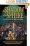 In the Shadow of the Sphere: A Journey of Heart & Spirit