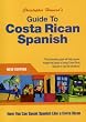 Guide to Costa Rican Spanish