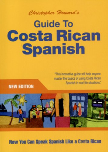 City Travel Guides Discounted  Books : Guide to Costa Rican Spanish